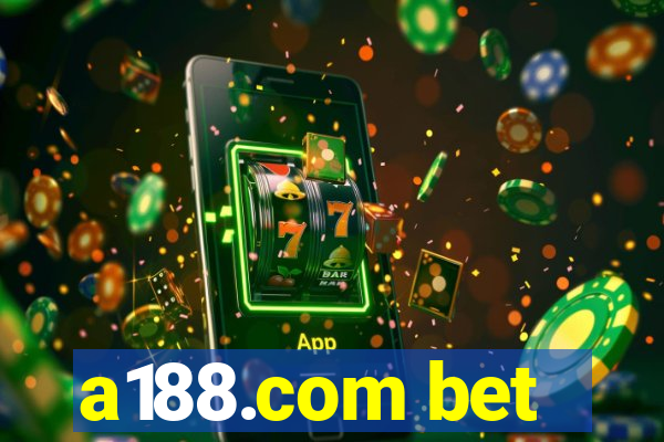 a188.com bet